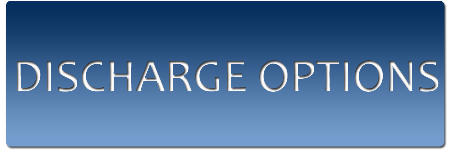 Discharge Options Discharge Button